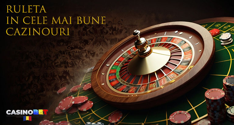 Ruleta in cele mai bune cazinouri.