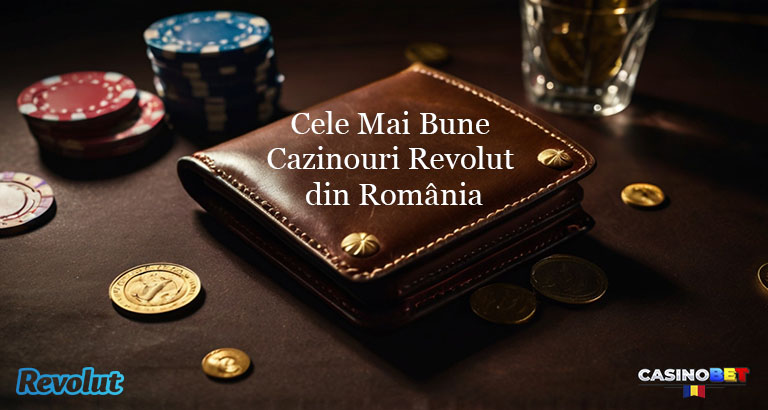 Cazinouri revolut.